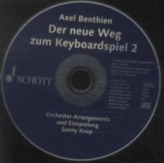 Der neue Weg zum Keyboardspiel, 1 Audio-CD. Bd.2