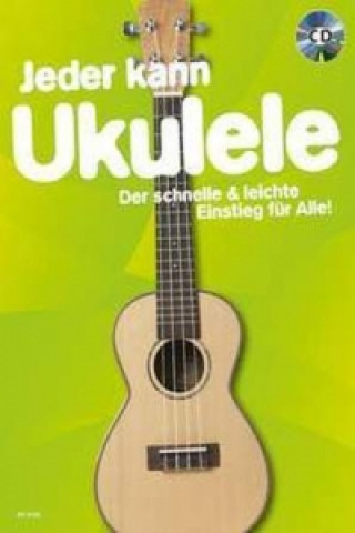 Jeder kann Ukulele, m. Audio-CD