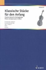Klassische Stücke für den Anfang, Violoncello und Klavier. Bd.1