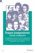 Frauen komponieren, Stücke für Orgel