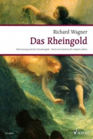 Das Rheingold, Klavierauszug