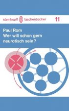 Wer Will Schon Gern Neurotisch Sein?