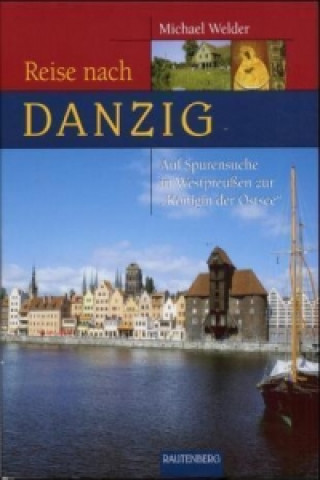 Reise nach Danzig