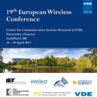 19th European Wireless Conference 2013, 1 CD-ROM