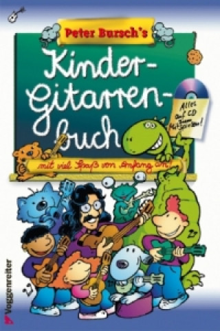 Peter Bursch's Kindergitarrenbuch, m. 1 Audio-CD