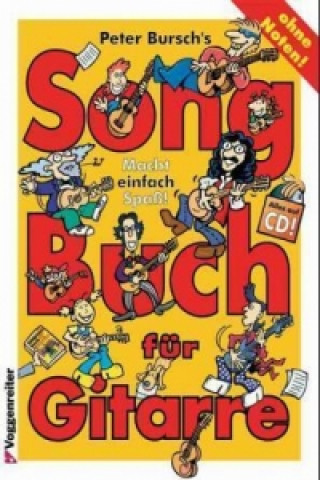 Peter Bursch's Songbuch für Gitarre, m. Audio-CD
