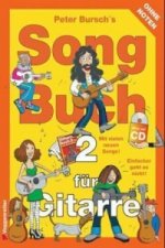 Peter Bursch's Songbuch für Gitarre, m. Audio-CD. Tl.2