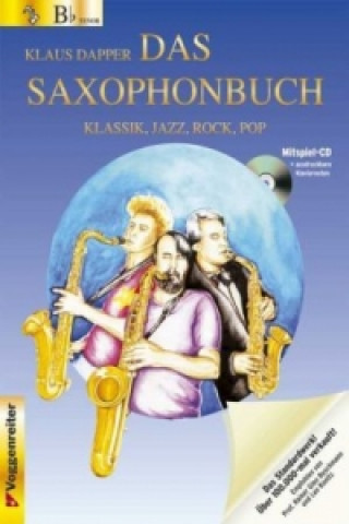 Das Saxophonbuch Bb, m. 1 Audio-CD