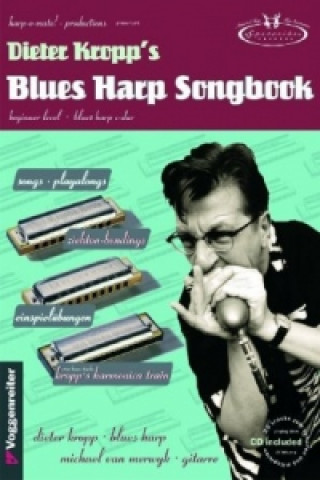 Dieter Kropp's Blues Harp Songbook, m. 1 Audio-CD
