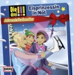 Die drei !!! - Adventskalender - Eisprinzessin in Not, 2 Audio-CDs