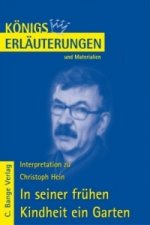 Christoph Hein 'In seiner frühen Kindheit ein Garten'