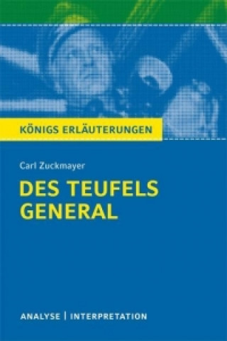 Carl Zuckmayer 'Des Teufels General'