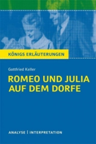 Romeo und Julia auf dem Dorfe von Gottfried Keller