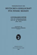 Generalregister Fur Die Verhandlungen Des 44.-69. Kongresses (1932-1963)
