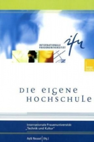 Die eigene Hochschule