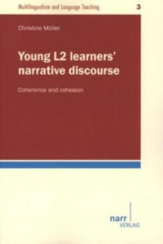 Young L2 learners' narrative discourse