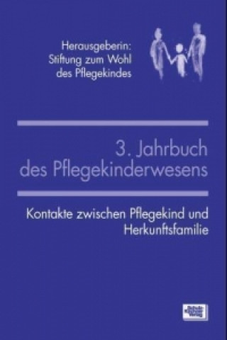 Jahrbuch des Pflegekinderwesens (3.)