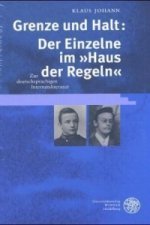 Grenze und Halt: Der Einzelne im »Haus der Regeln«