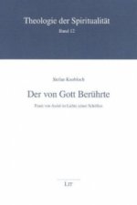 Der von Gott Berührte