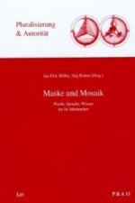 Maske und Mosaik