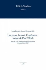 Les peurs, la mort, l'espérance : autour de Paul Tillich