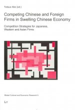 Competing Chinese and Foreign Firms in Swelling Chinese Economy