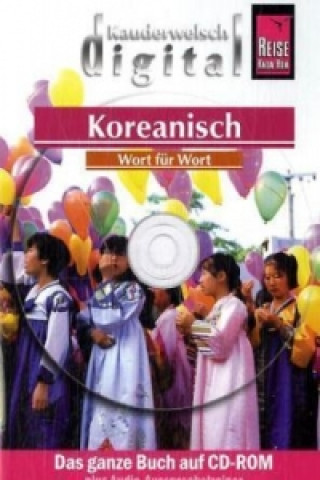 Reise Know-How Kauderwelsch DIGITAL Koreanisch - Wort für Wort, 1 CD-ROM