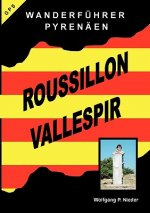 Wanderfuhrer Pyrenaen - Roussillon Vallespir