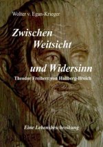 Zwischen Weitsicht und Widersinn