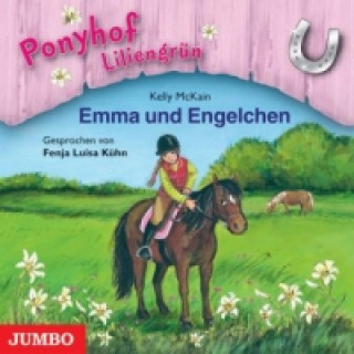Ponyhof Liliengrün - Emma und Engelchen, 1 Audio-CD