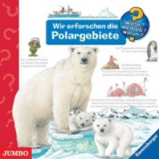 Wir erforschen die Polargebiete, Audio-CD