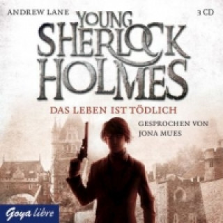 Young Sherlock Holmes - Das Leben ist tödlich, 3 Audio-CDs