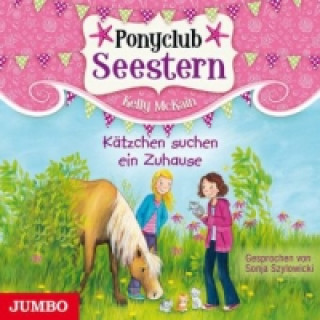 Kätzchen suchen ein Zuhause, 1 Audio-CD