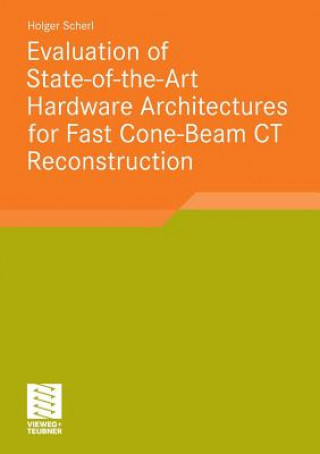 Evaluation of State-of-the-Art Hardware Architectures for Fast Cone-Beam CT Reconstruction
