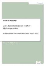 Situationsansatz im Hort der Kindertagesstatte