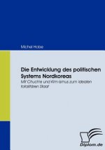 Entwicklung des politischen Systems Nordkoreas