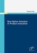 Real Option Valuation of Product Innovation