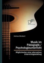 Musik im Padagogik-/Psychologieunterricht