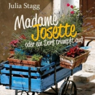 Madame Josette oder ein Dorf trumpft auf, 1 MP3-CD