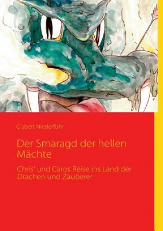 Smaragd der hellen Machte
