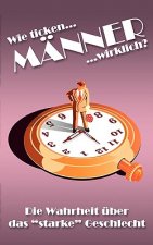 Wie ticken Manner wirklich?