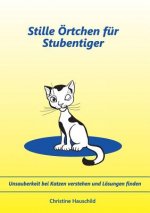 Stille OErtchen fur Stubentiger