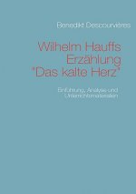 Wilhelm Hauffs Erzahlung Das kalte Herz