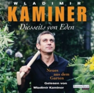 Diesseits von Eden - Neues aus dem Garten, 2 Audio-CDs