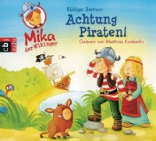 Mika, der Wikinger - Achtung Piraten!, 1 Audio-CD