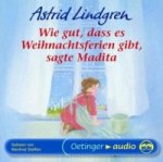 Wie gut, dass es Weihnachtsferien gibt, sagte Madita, 1 Audio-CD