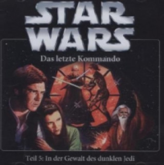 Star Wars, Das letzte Kommando - In der Gewalt des dunklen Jedi, 1 Audio-CD
