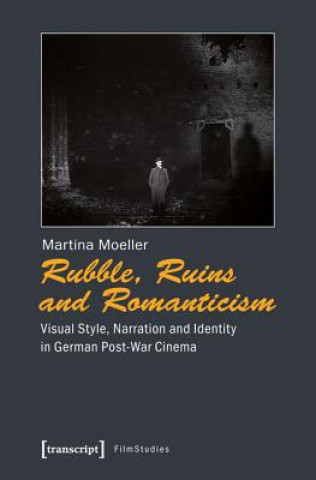 Rubble, Ruins, and Romanticism