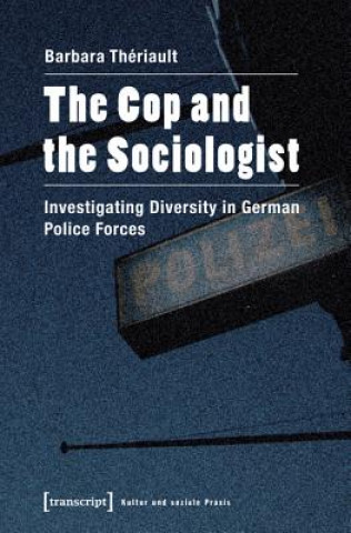 Cop and the Sociologist