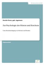 Zur Psychologie des Hoerens und Horchens